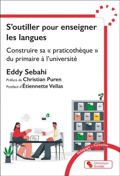 S'outiller pour enseigner les langues : construire sa praticothèque du primaire à l'université
