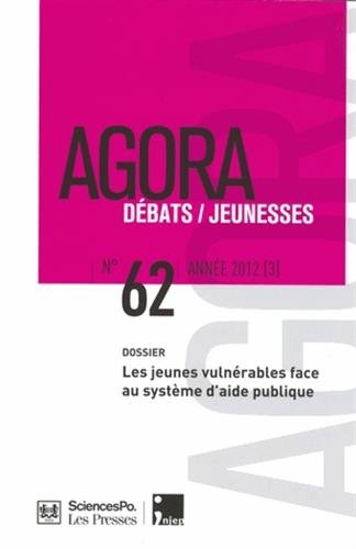 Agora débats jeunesse, n° 62. Vulnérabilité des jeunes et exclusion sociale