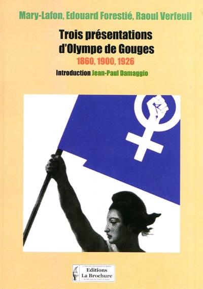 Trois présentations d'Olympe de Gouges