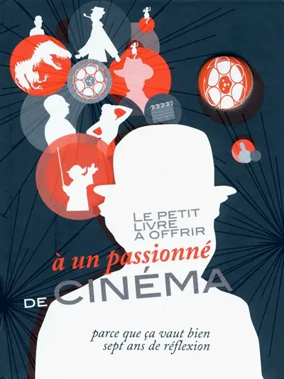 Le petit livre à offrir à un passionné de cinéma