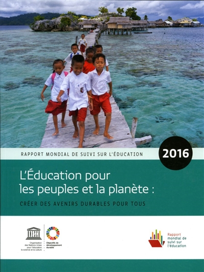 Rapport mondial de suivi sur l'éducation 2016