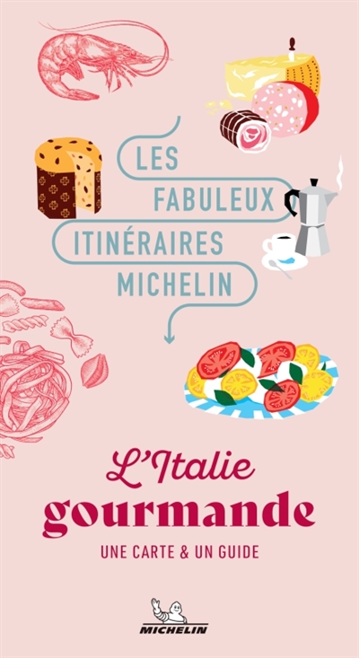 L'Italie gourmande : une...
