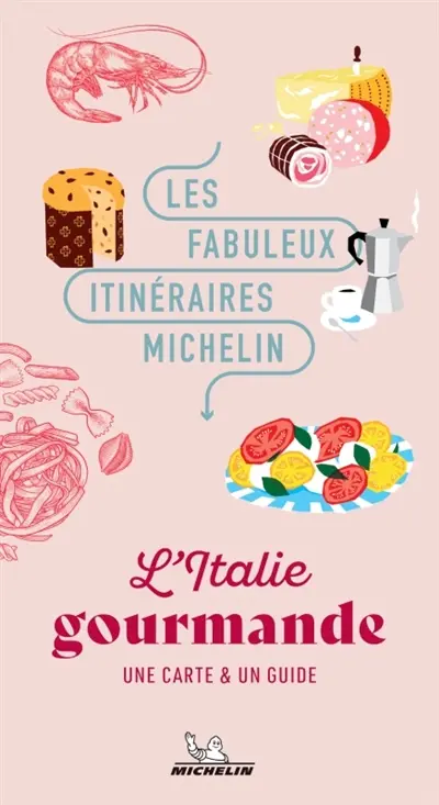L'Italie gourmande : une carte & un guide