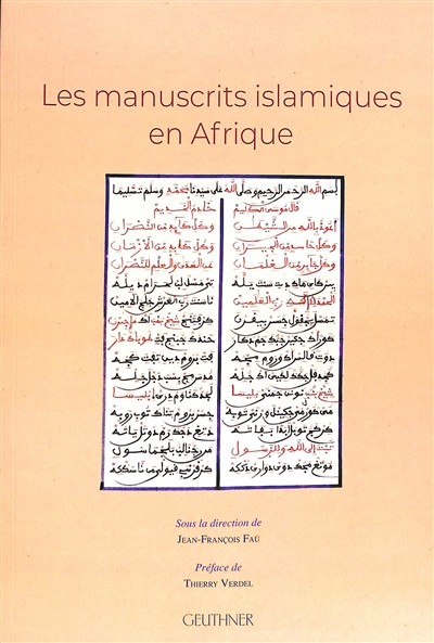 Les manuscrits islamiques en Afrique : actes du colloque du 23 au 24 octobre 2021