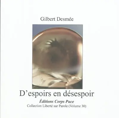 D'espoirs en désespoir. Chant