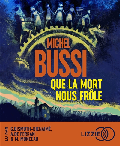 Que la mort nous frôle