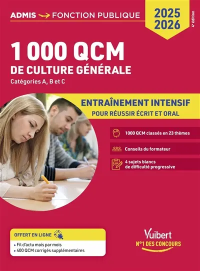 1.000 QCM de culture générale : 2025-2026, catégories A, B et C : entraînement intensif pour réussir écrit et oral