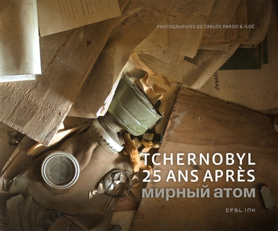 Tchernobyl, 25 ans après