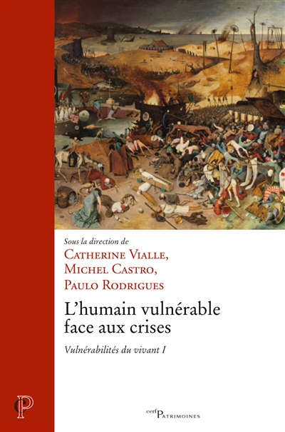 Vulnérabilités du vivant. Vol. 1. L'humain vulnérable face aux crises