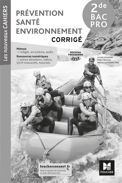 Prévention, santé, environnement, 2de bac pro : corrigé : nouveau programme 2019