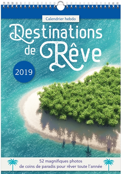 Destinations de rêve 2019