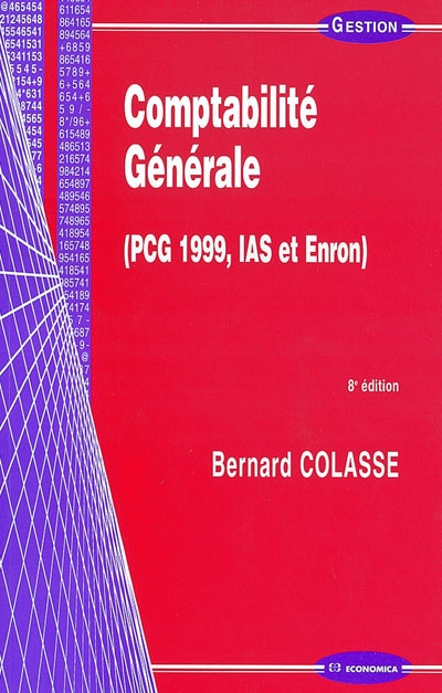 Comptabilité générale : PCG 1999, IAS et Enron