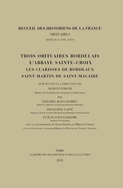 Trois obituaires bordelais : l'abbaye Sainte-Croix, les Clarisses de Bordeaux, Saint-Martin de Saint-Macaire