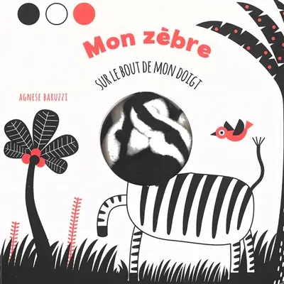 Mon zèbre : sur le bout de mon doigt
