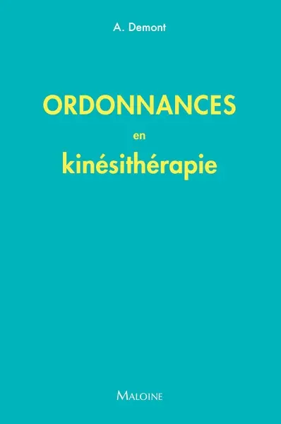 Ordonnances en kinésithérapie