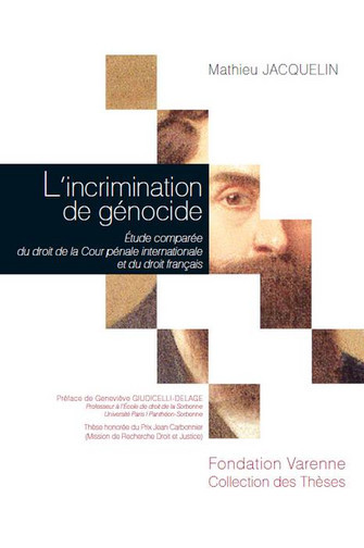 L'incrimination de génocide : étude comparée du droit de la Cour pénale internationale et du droit français