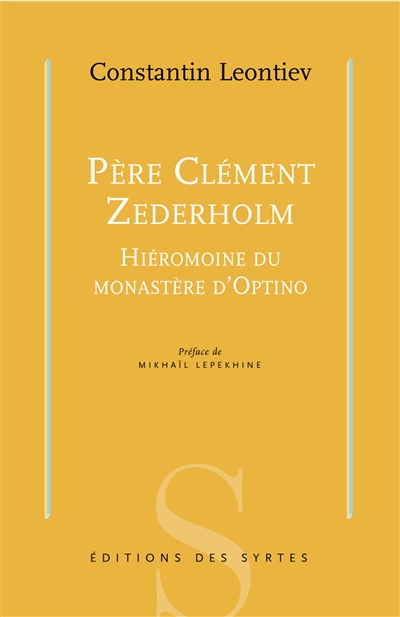 Père Clément Zederholm : hiéromoine du monastère d'Optino