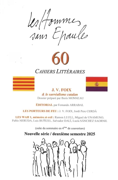 Les Hommes sans Epaules n°60, Dossier J.- V. FOIX & LE SURREALISME CATALAN : Cahiers littéraires