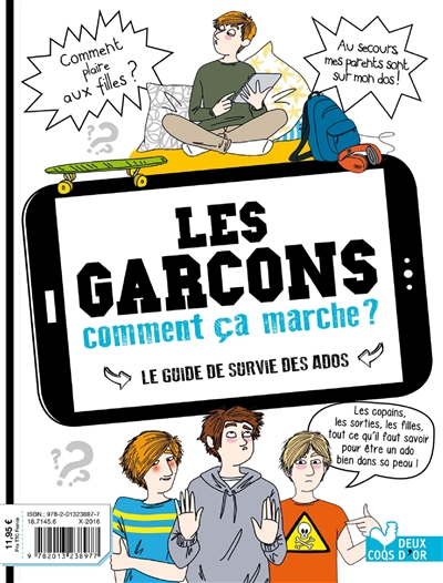 Les garçons comment ça marche ? : le guide de survie des ados. Les filles comment ça marche ? : guide de survie des ados