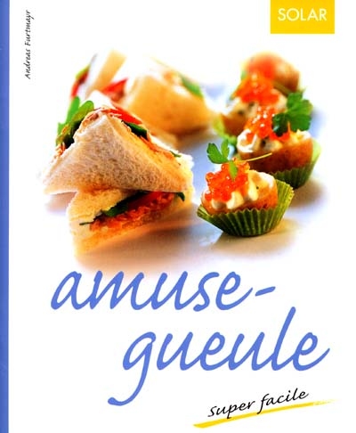 Amuse Gueule Super Facile