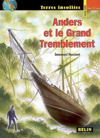 Anders. Vol. 3. Anders et le grand tremblement
