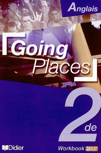 Going places, anglais 2nd : workbook