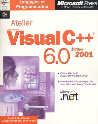 Atelier Microsoft Visual C++ 6.0, édition 2001