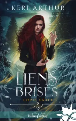 Liens brisés : Lizzie Grace, T8