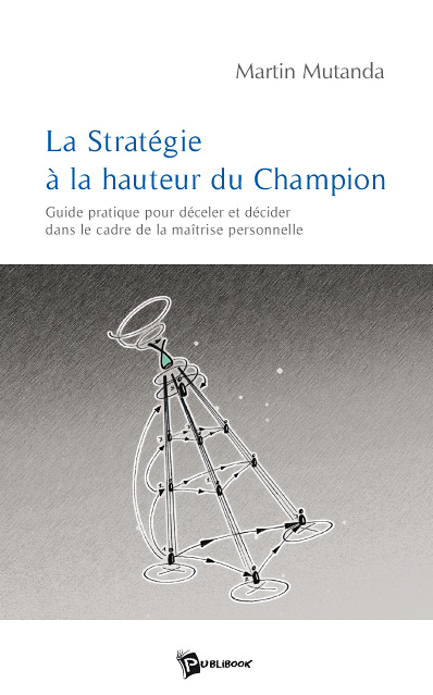 La stratégie à la hauteur...