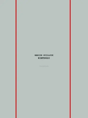 Kintsugi : théâtre