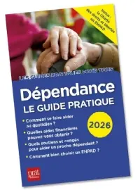 Dépendance : le guide pratique : 2026