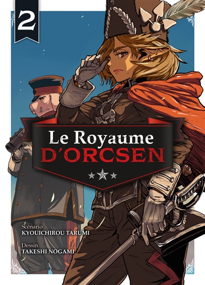 Le royaume d'Orcsen. Vol. 2