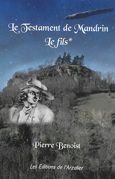 Le testament de Mandrin. Vol. 1. Le fils