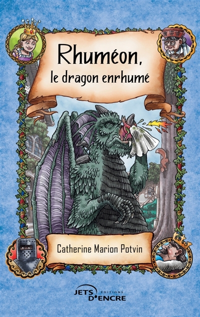 Rhuméon, le dragon enrhumé