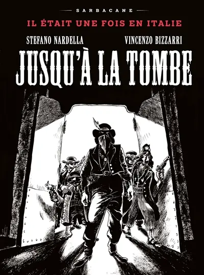 Jusqu'à la tombe : il était une fois en Italie