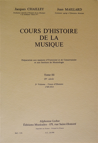 Cours d'histoire de la musique. Vol. 3-1. Cours d'histoire : de 1789 à 1914