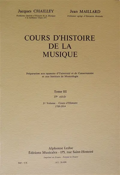 Cours d'histoire de la musique. Vol. 3-1. Cours d'histoire : de 1789 à 1914