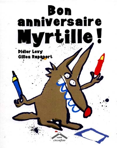 Bon anniversaire Myrtille !