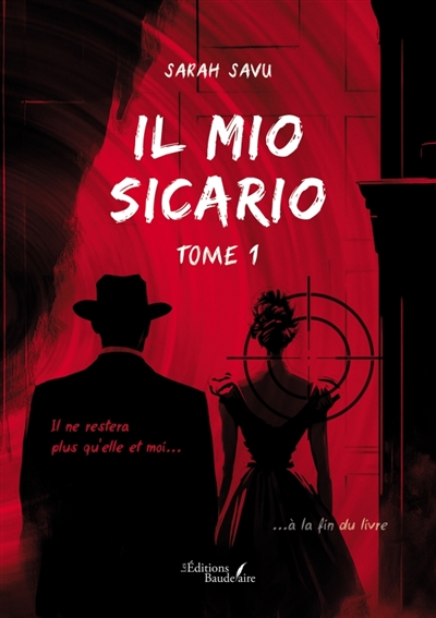 Il mio sicario : Tome 1