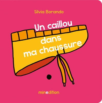 Un caillou dans ma chaussure