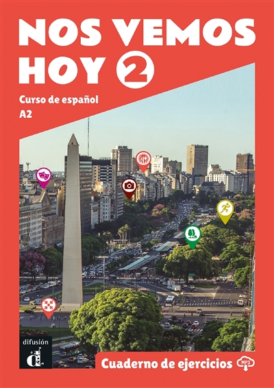 Nos vemos hoy 2, A2 : curso de espanol : cuaderno de ejercicios