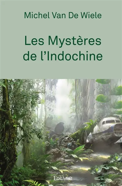 Les mystères de l'indochine