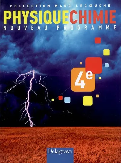 Physique chimie : nouveau programme : 4e