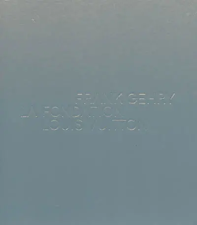 Frank Gehry, la Fondation Louis Vuitton