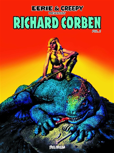 Eerie et Creepy présentent : Richard Corben. Vol. 2