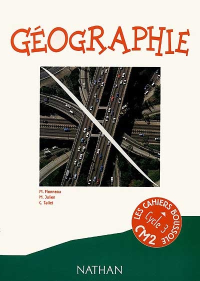 Géographie. cycle 3. Cm2 <5193>