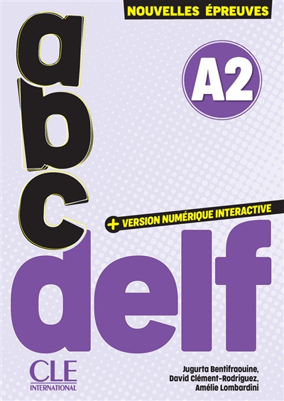 Abc DELF, A2 : nouvelles épreuves
