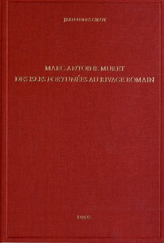 Marc-Antoine Muret : des isles fortunées au rivage romain