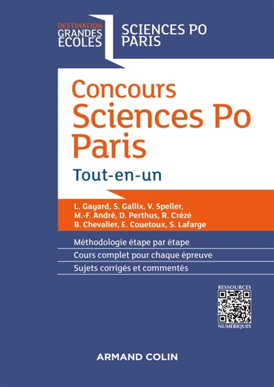 Concours Sciences Po Paris : tout-en-un : méthodologie étape par étape, cours complet pour chaque épreuve, sujets corrigés et commentés