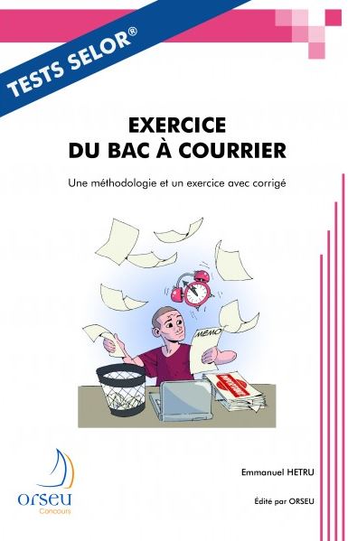 Exercice du bac à courrier : une méthodologie et un exercice avec corrigé